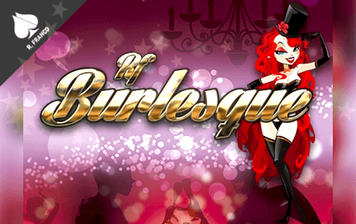 Burlesque Slot Machine Online